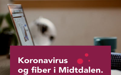 Koronavirus og fiber i Midtdalen